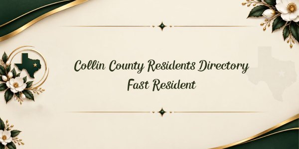 Collin County Residents Directory: Fast Resident