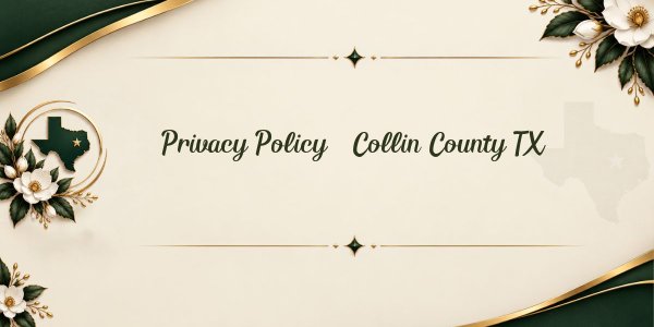 Privacy Policy - Collin County TX